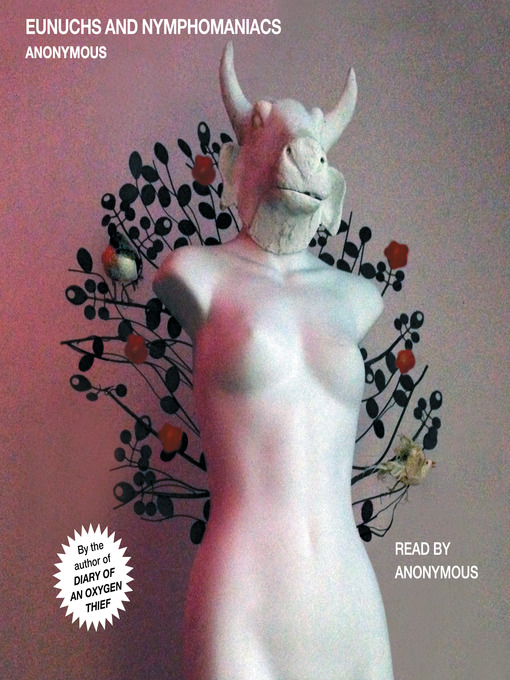 Title details for Eunuchs and Nymphomaniacs by Anonymous - Wait list